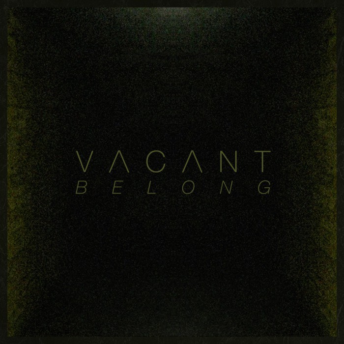 Vacant – «Belong» (2019).jpg