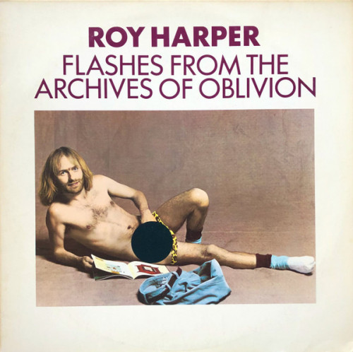 Roy Harper - Flashes From The Archives Of Oblivion (Live) - 1974.jpg
