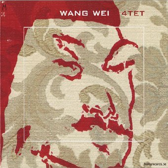 Wang Wei 4tet - Wang Wei 4tet (2009).jpg