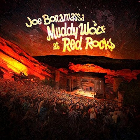 Joe Bonamassa - Muddy Wolf at Red Rocks (2CD) 2015.jpg