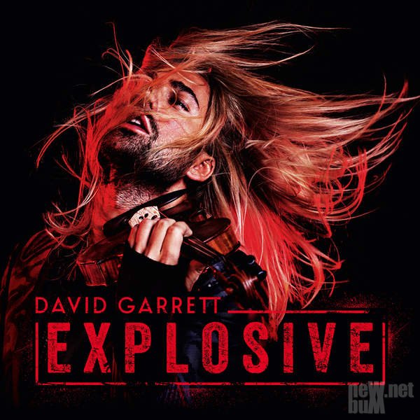 David Garrett - Explosive (2015).jpeg