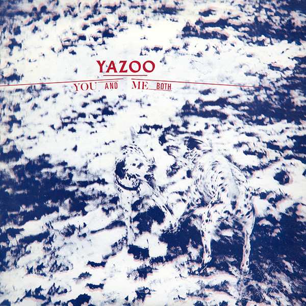 Yazoo_-_You_and_Me_Both.jpeg